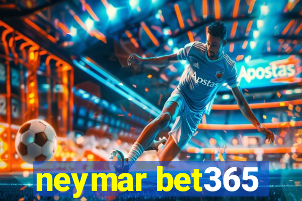 neymar bet365